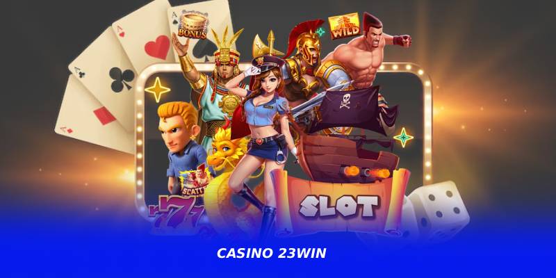 Casino 23WIN – Trải Nghiệm Baccarat Và Roulette Cực Cuốn Hút